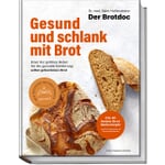Gesund und schlank mit Brot