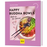 Happy Buddha Bowls - Glück aus der Schüssel