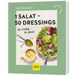 1 salade - 50 dressings - Du fruité au piquant