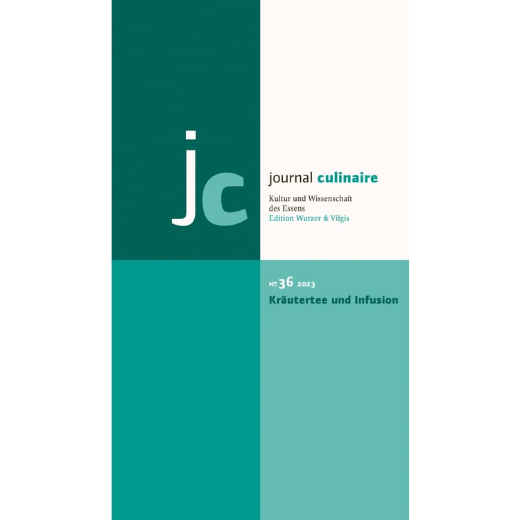 Journal Culinaire, No. 36 Kräutertee und Infusion