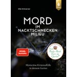 Mord im Nacktschnecken-Milieu