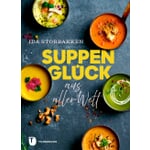 Suppenglück aus aller Welt