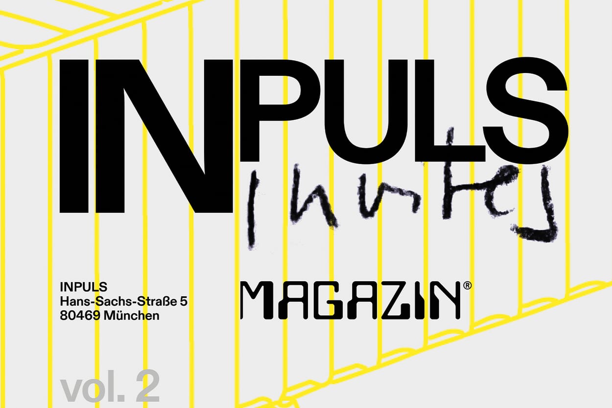INPULS lädt ein - MAGAZIN ist dabei