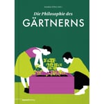 Philosophie des Gärtnerns