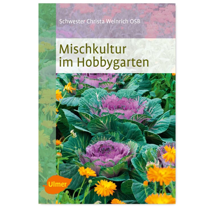 Mischkultur im Hobbygarten, 3. Auflage