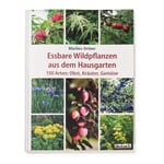 Edible wild plants from the home garden