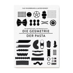 Die Geometrie der Pasta