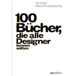 100 Bücher, die alle Designer kennen sollten