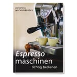 Bien utiliser les machines à espresso