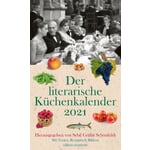 Der literarische Küchenkalender 2021