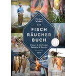 Das Fischräucherbuch. Wissen und Methoden