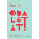 La qualité !