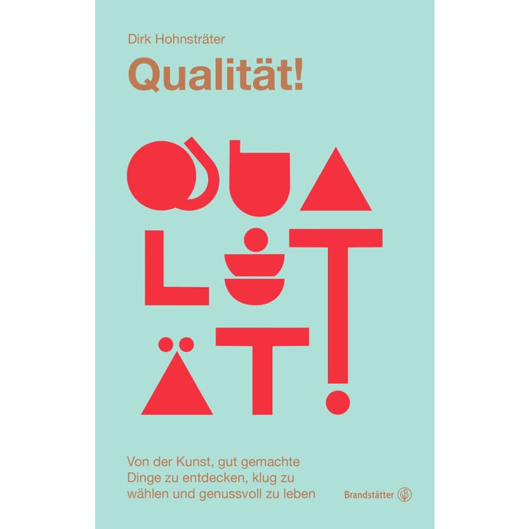 La qualité !