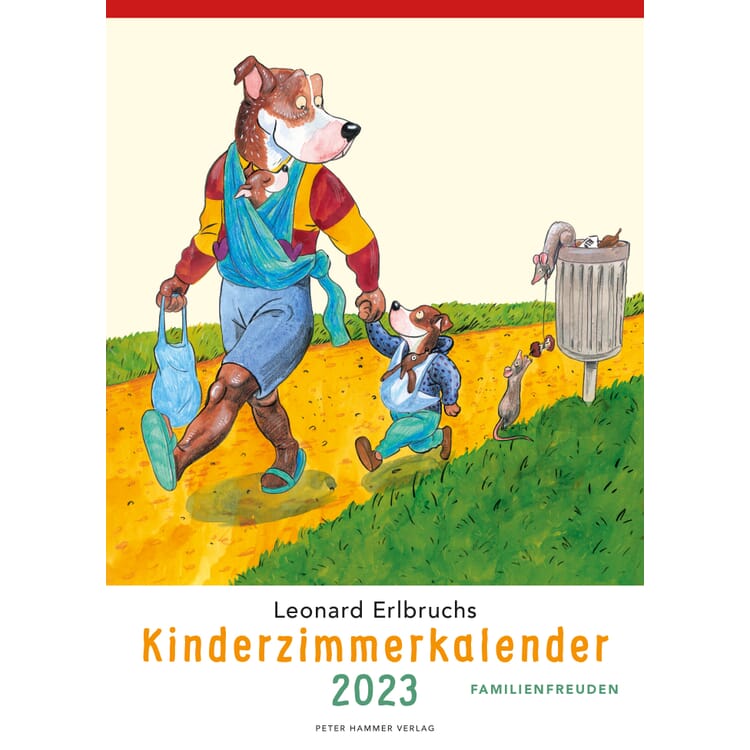 Leonard Erlbruchs Kinderzimmerkalender 2023 - Familienfreuden