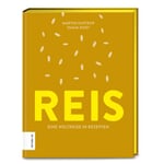 Le riz - un tour du monde en recettes