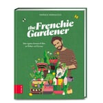 The Frenchie Gardener