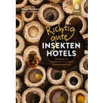 Richtig gute Insektenhotels