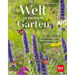 Die Welt in meinem Garten