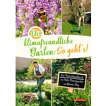 Der klimafreundliche Garten: So geht‘s!