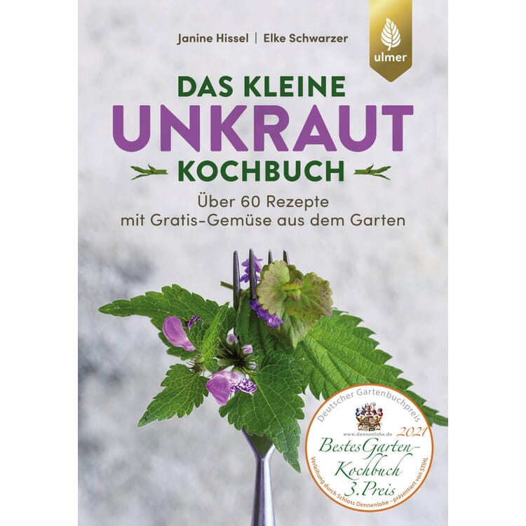 Le petit livre de cuisine des mauvaises herbes