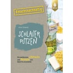 Schlauer putzen