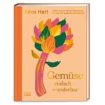 Des légumes tout simplement merveilleux