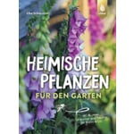 Heimische Pflanzen für den Garten