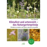 Klimafest und artenreich