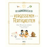 Das Handbuch der vergessenen Fertigkeiten