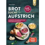 Brot sucht Aufstrich