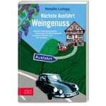 Nächste Ausfahrt: Weingenuss